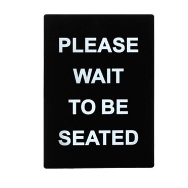 SGN-802- Wait for Seating Sign